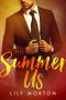 [Beggar's Choice 01] • The Summer of Us